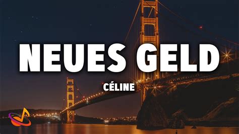 celine neues geld|Stream CÉLINE .